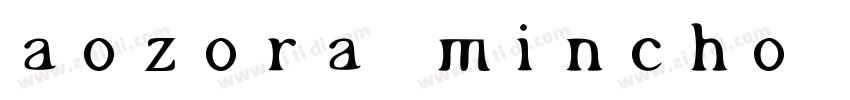 aozora mincho thin字体转换